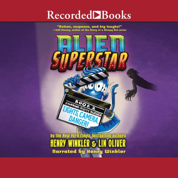 Lights, Camera, Danger! (Alien Superstar Series #2)