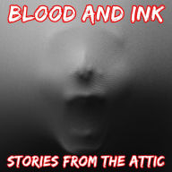 Blood And Ink: A Short Horror Story