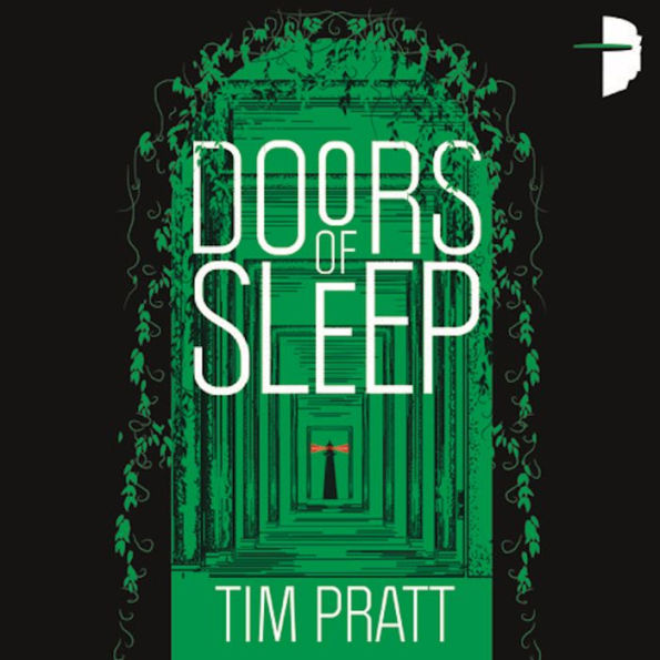 Doors of Sleep: Journals of Zaxony Delatree