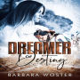 Dreamer of Destiny