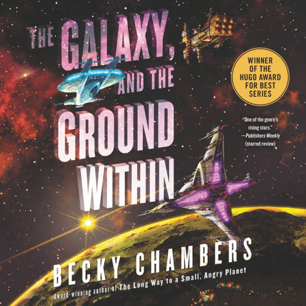 The Galaxy, and the Ground Within: A Novel