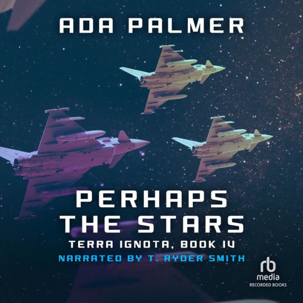 Perhaps the Stars (Terra Ignota Series #4)