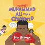 Muhammad Ali Was a Chicken?