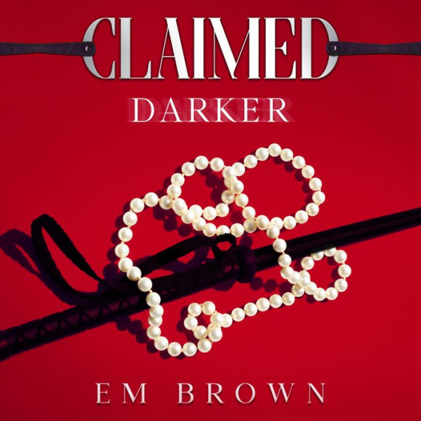 Claimed Darker: A Dark Mafia Romance