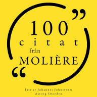 100 citat från Molière: Samling 100 Citat