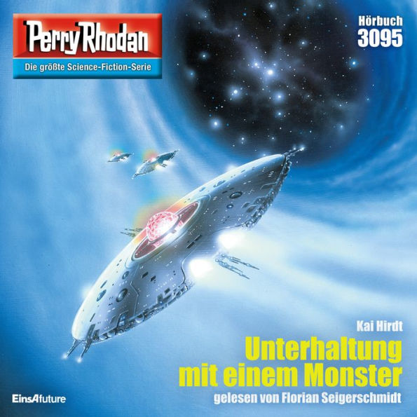 Perry Rhodan 3095: Unterhaltung mit einem Monster: Perry Rhodan-Zyklus 