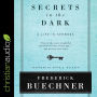 Secrets in the Dark: A Life in Sermons