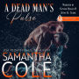 A Dead Man's Pulse (Trident Security Omega Team Book 1)