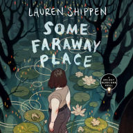 Some Faraway Place: A Bright Sessions Novel