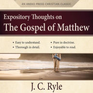 Expository Thoughts on the Gospel of Matthew