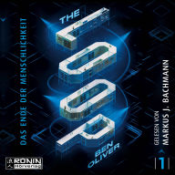 Loop, The - The Loop - Das Ende der Menschlichkeit, Band 1 (ungekürzt)