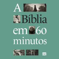 A Bíblia em 60 minutos (Abridged)