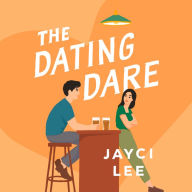 The Dating Dare: A Novel