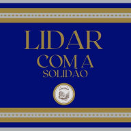 Lidar com a solidão