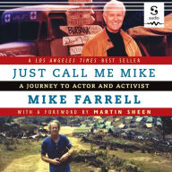 Just Call Me Mike: A Journey to Actor and Activist