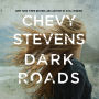 Dark Roads: A Novel