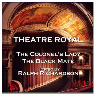 Theatre Royal - The Colonel's Lady & The Black Mate: Episode 14 (Abridged)