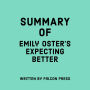 Summary of Emily Oster's Expecting Better
