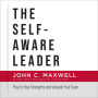 The Self-Aware Leader: Play to Your Strengths, Unleash Your Team