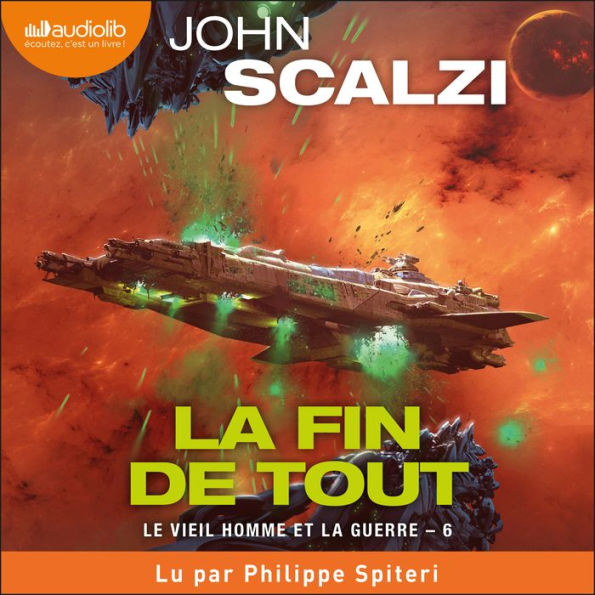 La Fin de tout - Le Vieil Homme et la guerre, Tome 6