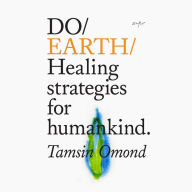 Do Earth - Healing Strategies for Humankind