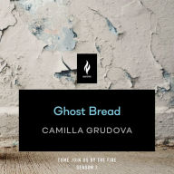 Ghost Bread: A Short Horror Story