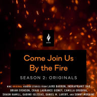 Come Join Us By The Fire Season 2, Originals: 9 Short Horror Tales from Nightfire