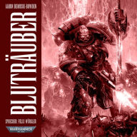 Warhammer 40.000: Night Lords 02: Bluträuber