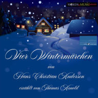 Vier Wintermärchen: von Hans Christian Andersen (Abridged)
