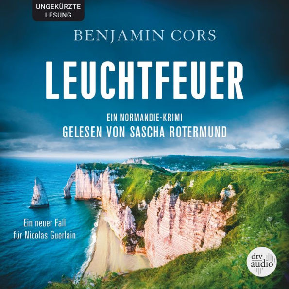 Leuchtfeuer: Ein Normandie-Krimi, Ein neuer Fall für Nicolas Guerlain (Abridged)