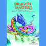 Waking the Rainbow Dragon (Dragon Masters Series #10)