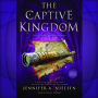 The Captive Kingdom (Ascendance Series #4)