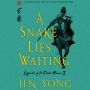 A Snake Lies Waiting: The Definitive Edition