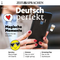 Deutsch lernen Audio - Magische Momente: Deutsch perfekt Audio 05/21 - Deutsch für den Onlineflirt