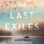 The Last Exiles: A Novel