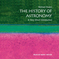 The History of Astronomy: A Very Short Introduction