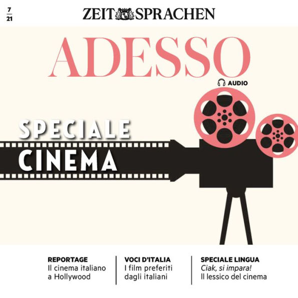 Italienisch lernen Audio - Kino: Adesso Audio 07/21 - Speciale cinema