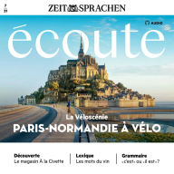 Französisch lernen Audio - Der Radweg Paris-Mont-Saint-Michel: Écoute Audio 07/2021 - La Véloscénie-Paris-Normandie à vélo (Abridged)