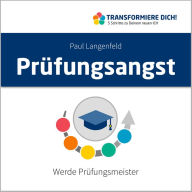 Prüfungsangst: Werde Prüfungsmeister