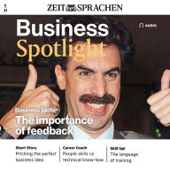 Business-Englisch lernen Audio - Die Bedeutung von Feedback: Business Spotlight Audio 06/2021 - The importance of feedback