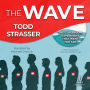 The Wave: Based on a True Story by Ron Jones-the classroom experiment that went too far