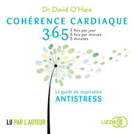 Cohérence cardiaque 3.6.5: Le guide de respiration antistress