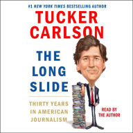 The Long Slide: Thirty Years in American Journalism