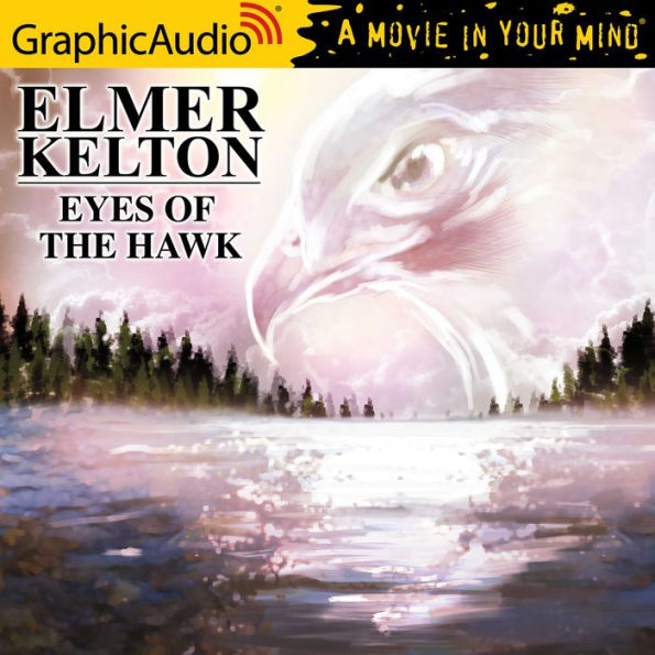 Eyes of the Hawk: Dramatized Adaptation