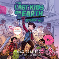 The Last Kids on Earth and the Doomsday Race (Last Kids on Earth Series #7)