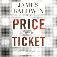 The Price of the Ticket: Collected Nonfiction: 1948-1985