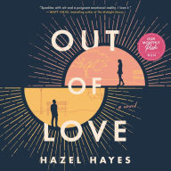 Out of Love: A Novel