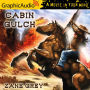 Cabin Gulch: Dramatized Adaptation