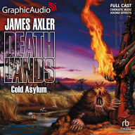 Cold Asylum: Dramatized Adaptation