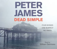 Dead Simple: Four Bodies, One Suspect, No Trace (Abridged)